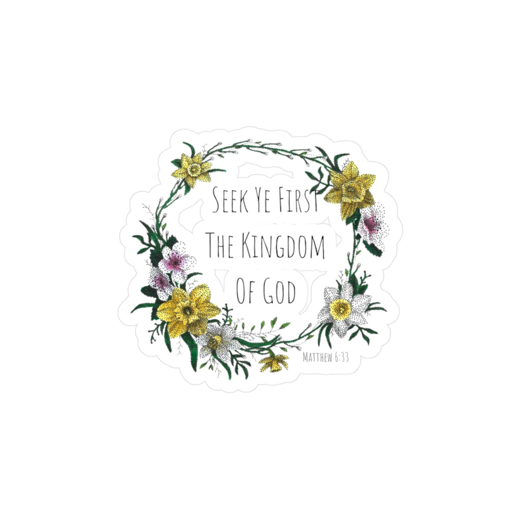 Seek Ye First Sticker