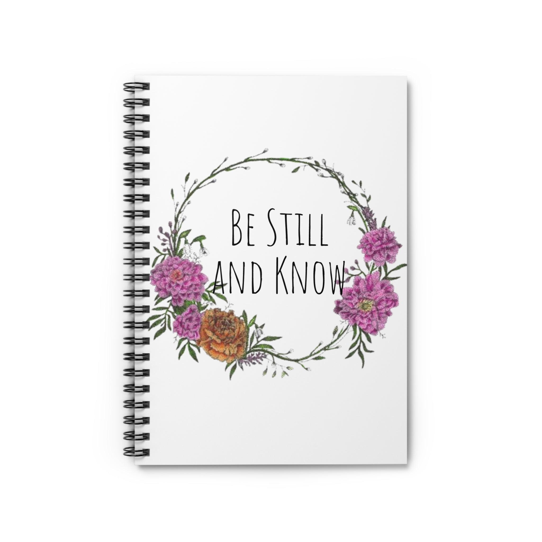 Be Still and Know Floral Spiral Notebook