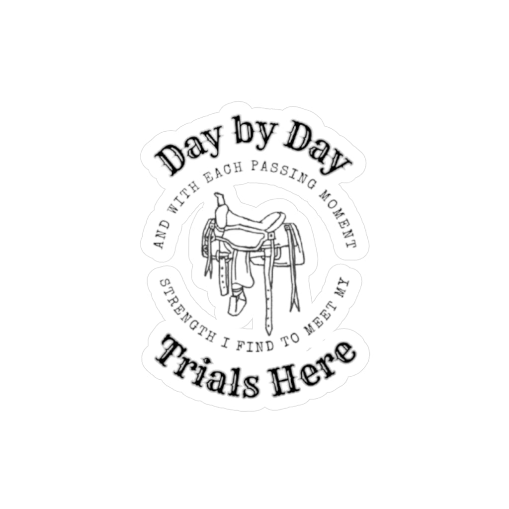 Day by Day Saddle Vinyl Sticker