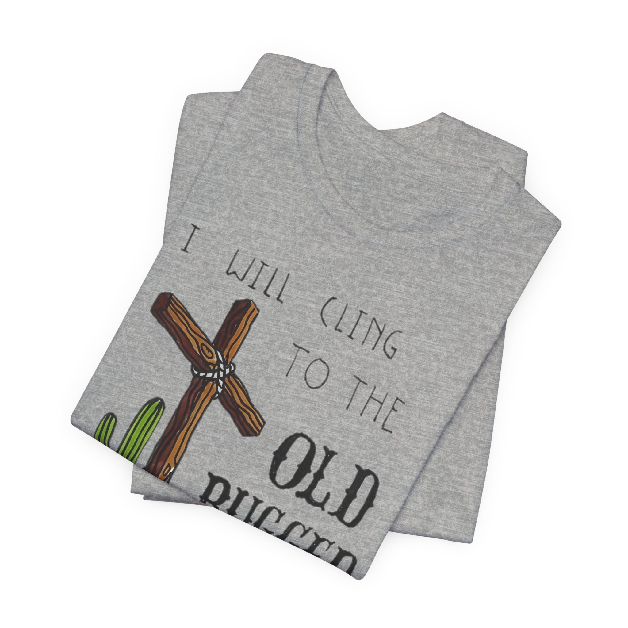 The Old Rugged Cross T-shirt